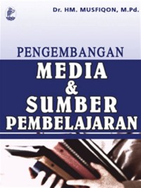 Image of Pengembangan media dan sumber pembelajaran