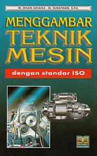 Image of Menggambar teknik mesin dengan standart ISO