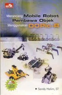 Image of Merancang Mobile Robot pembawa onjek menggunakan OOPic-R