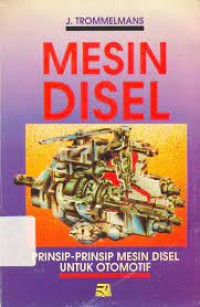 Image of Mesin disel : prinsip-prinsip mesin diesel untuk otomotif