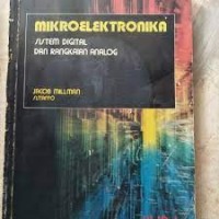 Image of Mikroelektronika : sistem digital dan rangkaian analog jilid 1