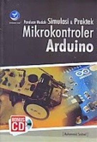 Image of Panduan mudah simulasi dan praktek mikrokontroler Arduino