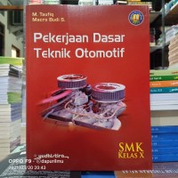 Image of Pekerjaan dasar teknik otomotif : untuk SMK kelas X kur. 2013