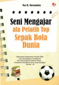 Image of Seni mengajar ala pelatih top sepak bola dunia
