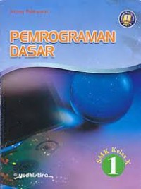 Image of Pemrograman dasar 1 : SMK kelas X kur 2013