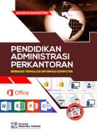 Image of Pendidikan administrasi perkantoran berbasis teknologi informasi komputer