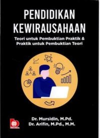 Image of Pendidikan kewirausahaan : teori untuk pembuktian  praktik & praktik untuk pembuktian teori