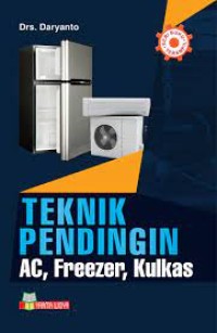 Image of Teknik pendingin AC, freezer dan kulkas