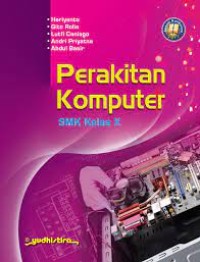 Image of Perakitan komputer : SMK kelas X kur.2013