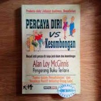 Image of Percaya diri vs kesombongan : menjadi lebih percaya diri tanpa jatuh dalam dosa kesombongan