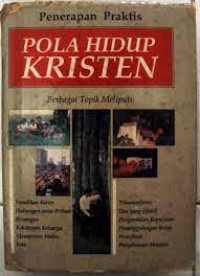 Image of Pola hidup kristen : penerapan praktis