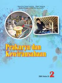 Image of Prakarya dan kewirausahaan 2 : SMK kelas XI kur. 2013