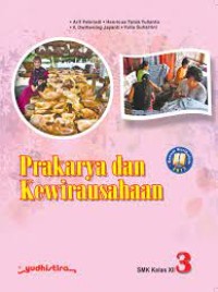Image of Prakarya dan kewirausahaan 3 : SMK kelas XII kur. 2013