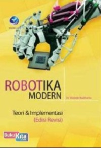 Image of Robotika modern : teori dan implementasi