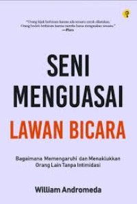 Image of Seni menguasai lawan bicara