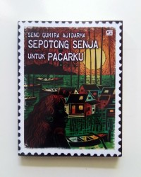 Image of Sepotong senja untuk pacarku : sebuah komposisi dengan 16 variasi dalam tiga bagian