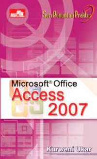 Image of Seri penuntun praktis microsoft office access 2007
