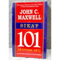 Image of Sikap 101 ( attitude 101 ) : apa yang harus diketahui oleh setiap pemimpin