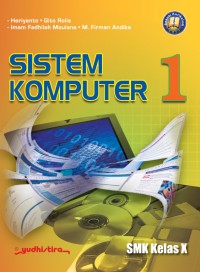 Image of Sistem komputer 1 : untuk SMK kelas X kur. 2013