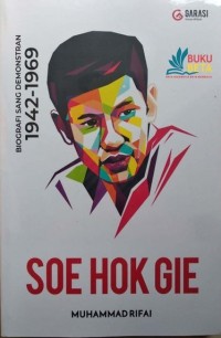 Image of Soe Hok Gie; Biografi sang demonstran 1942-1969