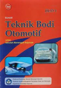 Image of Teknik bodi otomotif : untuk SMK jilid 3