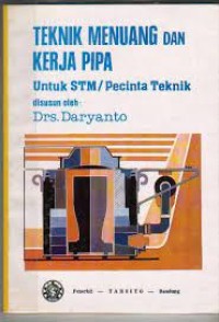 Image of Teknik menuang dan kerja pipa : untuk STM / pecinta teknik