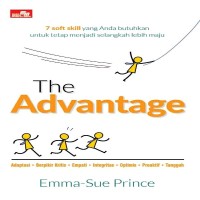 Image of The advantage : 7 soft skill yang anda butuhkan untuk tetap menjadi selangkah lebih maju