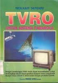 Image of Merakit sendiri TVRO untuk antena parabola