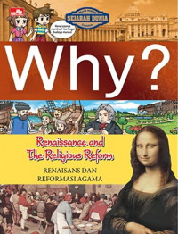 Why? Renaisans dan Reformasi Agama (Renaissance And The Religious Reform)