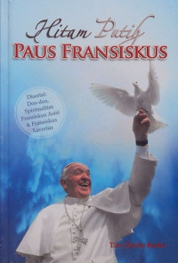 Hitam Putih Paus Fransiskus