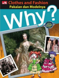 Why? Pakaian dan Modelnya (Clothes and Fashion)