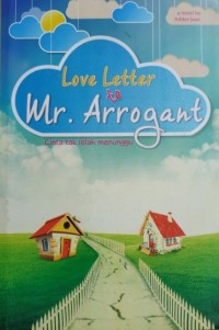 Love Letter to Mr. Arrogant
