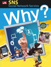 Why? SNS (Social Network Service)
