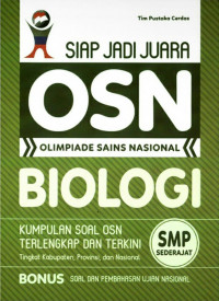Siap Jadi Juara OSN Olimpiade Sains Nasional Biologi SMP Sederajat