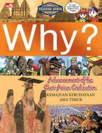Why ? Kemajuan Kebudayaan Timur Asia