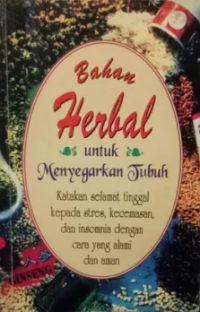 Bahan Herbal untuk Menyegarkan Tubuh