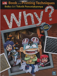 Why? Buku dan Teknik Pencetakannya (Book and Printing Techniques)