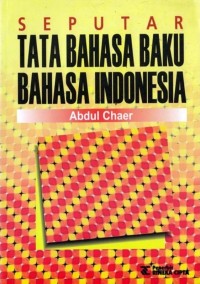 Seputar Tata Bahasa Baku Bahasa Indonesia