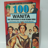 100 Wanita Yang Berpengaruh Didalam Sejarah Dunia