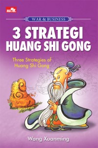 3 Strategi Huang Shi Gong