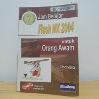 7 Jam Belajar Flash MX 2004 untuk Orang Awam