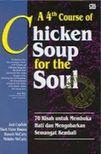 A 4th Course of Chicken Soup for the Soul