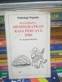 Bagaimana Meningkatkan Rasa Percaya Diri