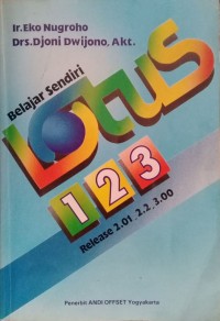 Belajar Sendiri LOTUS 1-2-3 Release 2.01, 2.2, 3.00