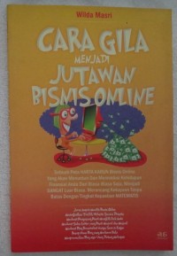Cara Gila Menjadi Jutawan Bisnis Online