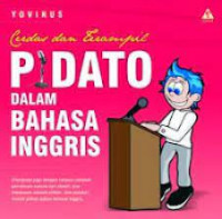 Cerdas Dan Terampil Pidato Dalam Bahasa Inggris