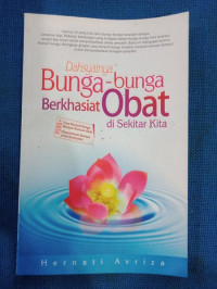 Dahsyatnya Bunga-bunga Berkhasiat Obat Di Sekitar Kita