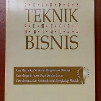 Delapan Teknik Pemecah Masalah Bisnis