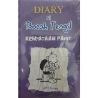 Diary Si Bocah Tengil : Kenyataan Pahit