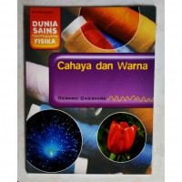 Dunia Sains Fisika: Cahaya Dan Warna
